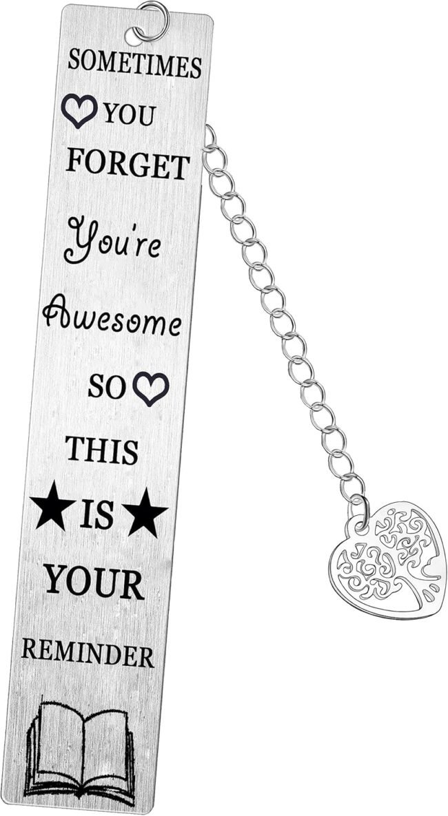 Sometimes You Forget You are Awesome Bookmark Encouragement Bookmark for Book Lovers Daughter Son Inspirational Metal Bookmark Motivational Bookmark